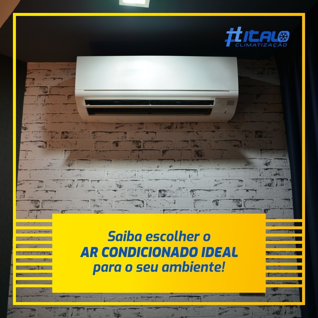 Ar condicionado Ideal pra você